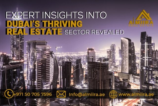 Expert Insights into Dubai's Thriving Real Estate Sector Revealed