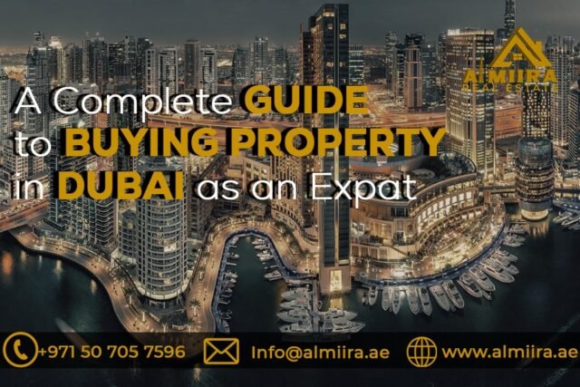 A COMPLETE GUIDE TO BUYING PROPERTY IN DUBAI AS AN EXPAT